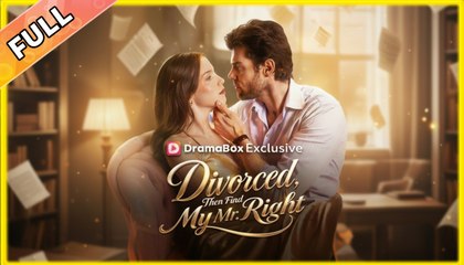 Divorced, Then Find My Mr. Right