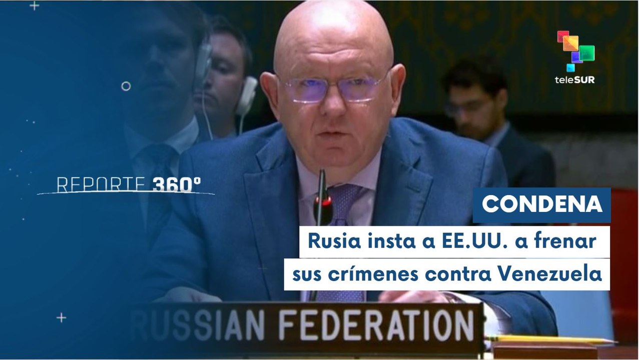 Moscú condenó en el Consejo de Seguridad la agresión de EE.UU. a Venezuela