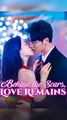Behind the Scars, Love Remains - Chinese Drama - English Sub