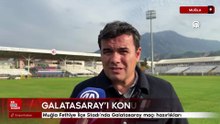 Muğla Fethiye İlçe Stadı’nda Galatasaray maçı hazırlıkları