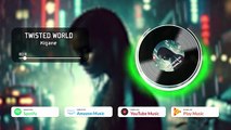 KIGANE - TWISTED WORLD - [Kigane Studio Production] 🟣