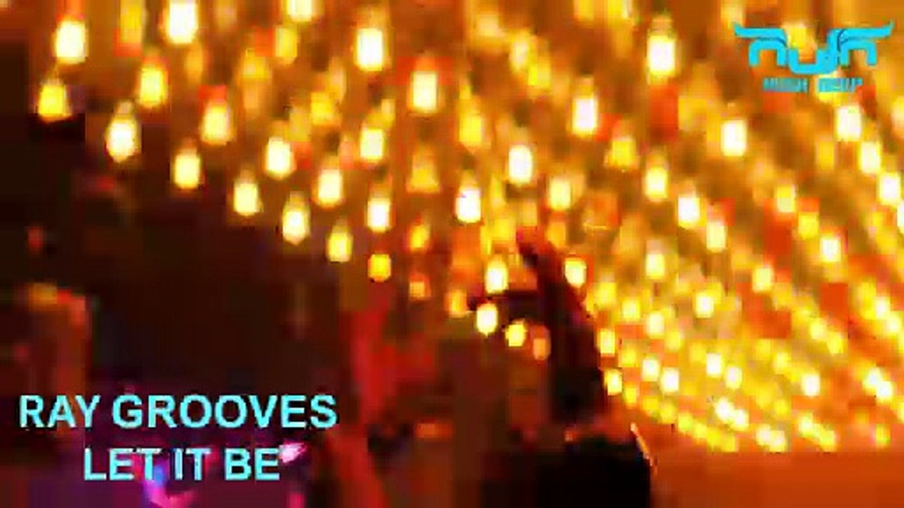 Ray Grooves - Let it be (Radio edit)  (Official Video) (Hush Deep Records)
