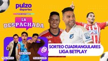 Sorteo cuadrangulares Liga BetPlay EN VIVO: así quedaron los grupos | Pulzo Deportes