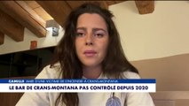 Camille, amie d'une victime de Crans-Montana, revient sur cette nuit d'horreur
