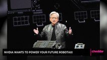 Nvidia Wants to Power Your Future Robotaxi