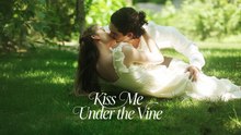 [EngSub] Kiss Me Under The Vine