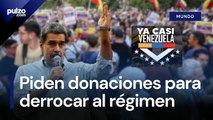 “Ya casi Venezuela”, la campaña que busca derrocar el régimen y ya recibió millonarias donaciones