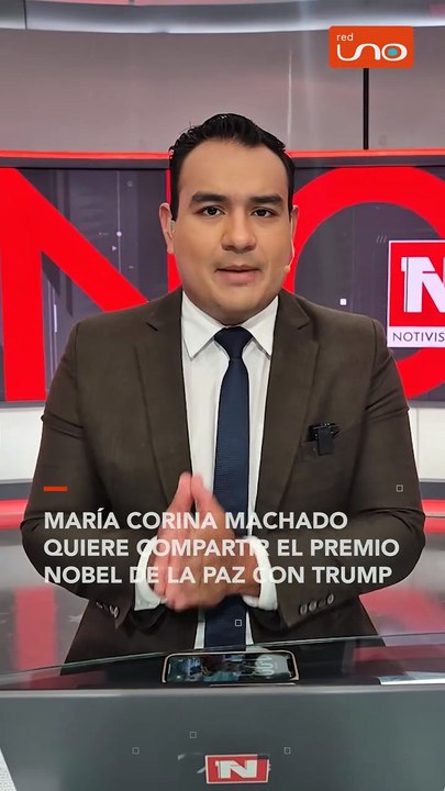 María Corina Machado afirmó que desea compartir su Premio Nobel de la Paz con el presidente de Estados Unidos, Donald Trump.