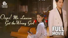 [New Film] Oops! Mr. Lawson Got The Wrong Girl | Full Movie (2026)