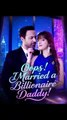 Oops! I Married a Billionaire Daddy Full EP