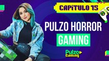 Pulzo Horror Gaming  - Episodio 15 con PauDazzle 👾🎮