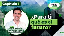 Capítulo 1 Pulzo Futuro | Retos de las ciudades del futuro: retener talento, crear empresa y más