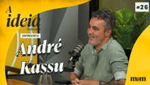 A Ideia entrevista André Kassu