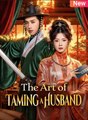 The Art Of Taming A Husband /Taming My Lord Husband