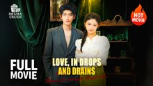 [New Film] Love, in Drops and Drains | Full Movie (2026)