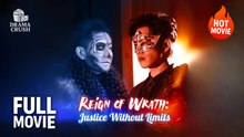Reign of Wrath Justice Without | Hot Drama Full Free