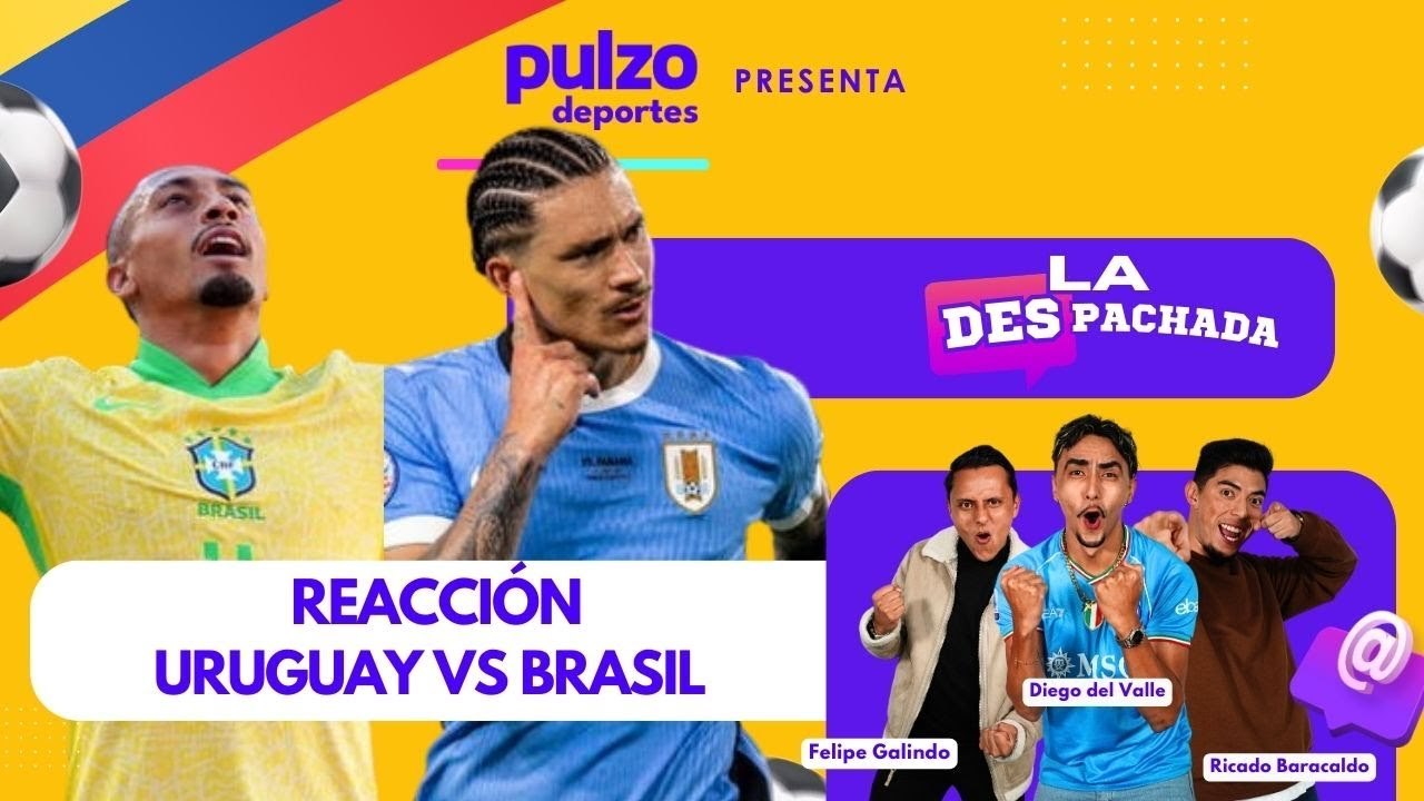Reacción Uruguay vs Brasil - Copa América 2024 cuartos de final | La Despachada de Pulzo Deportes