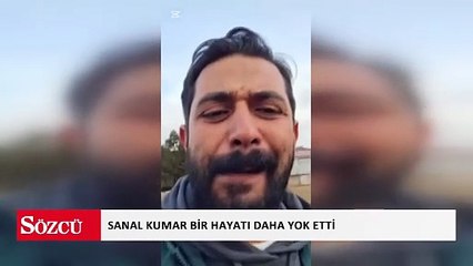 Sanal kumar bir hayatı daha yok etti
