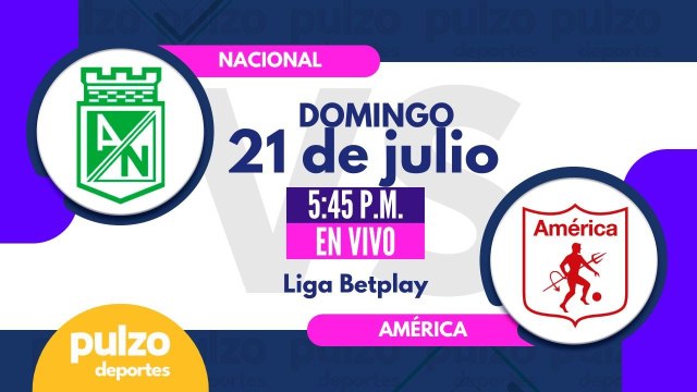 Partido Atlético Nacional vs América de Cali - En vivo - Liga Betplay | Pulzo Deportes