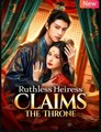 Ruthless Heiress Claims the Throne Drama Movies English Sub