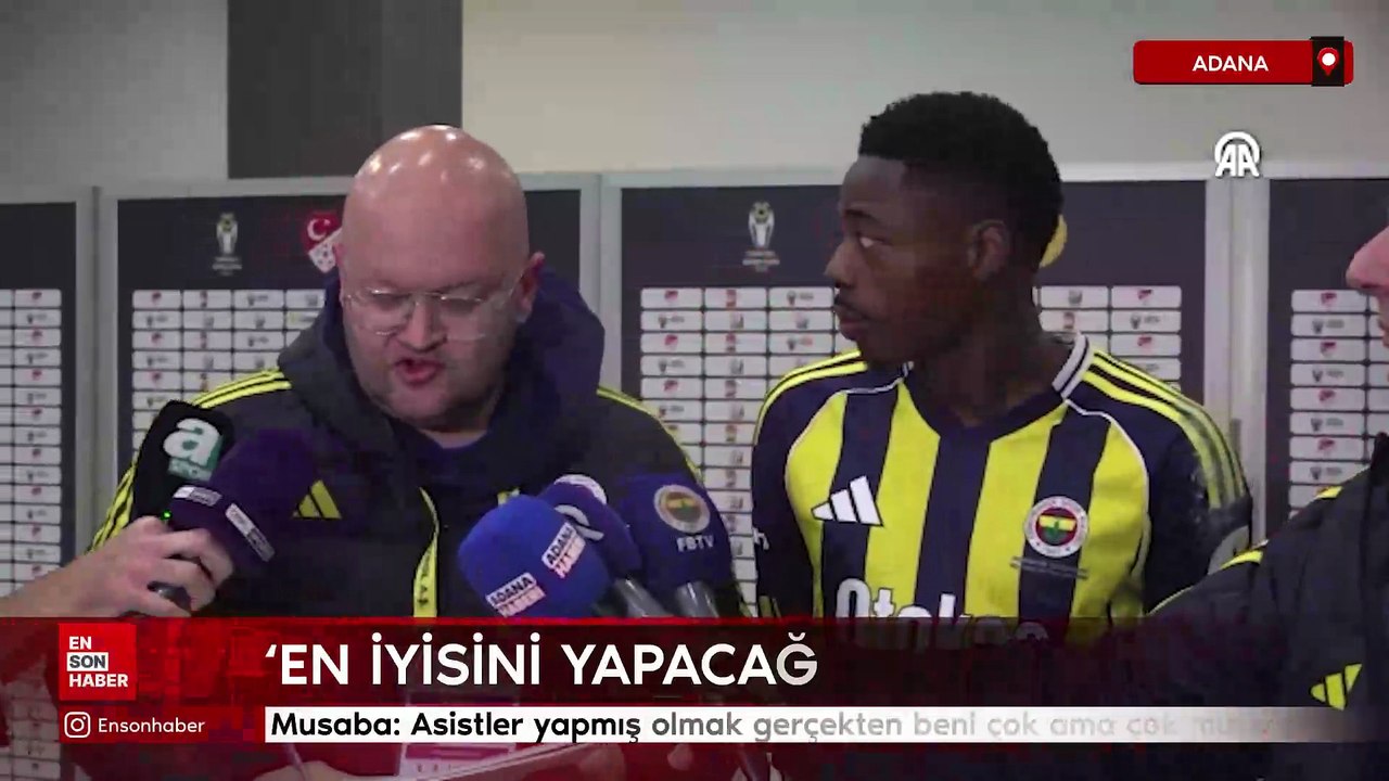 Musaba: Asistler yapmış olmak gerçekten beni çok ama çok mutlu etti