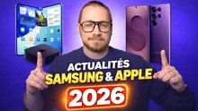 Actualités Samsung & Apple : toutes les grosses infos de 2026 !
