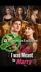 The One I Was Meant To Marry - Full Movie