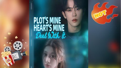 🔥 🔥 [Hot 2026] 🍀🔥🍀 Plot's Mine Heart's Mine Deal With Full New Drama 2026 Full Engsub