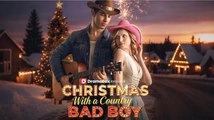 Christmas With A Country Bad Boy - FULL MOVIE 2026 #ENGLISHSUB