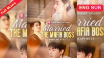 [EngSub] Married the Mafia Boss to Escape My Ex