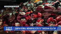 Usai Tahun Baru, Sampah Kembali Menumpuk di Tangsel | SAPA PAGI