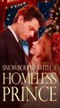 Snowbound With a Homeless Prince FULL EPISODE