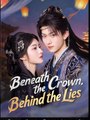 Beneath The Crown, Behind The Lies (2025) - FULL HD [Eng Sub]