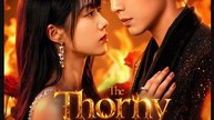 The Thorny Rose He Can't Resist Drama Movies English Sub