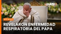 Papa Francisco está hospitalizado en Roma luego de una semana con dificultades respiratorias | Pulzo