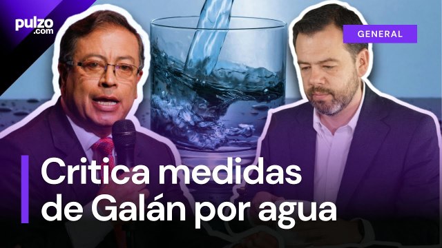 Petro dice que racionamiento de agua en Bogotá es grave y criticó a Galán: Es crisis estructural