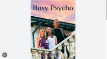 Rosy Psycho Full Movies English Sub