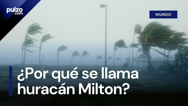 ¿Por qué los huracanes llevan nombres como Milton y Leslie? | Pulzo