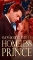 Snowbound With a Homeless Prince FULL EPISODE