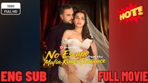 No Escape From The Mafia King's Embrace (2026) - FULL - Dramabox