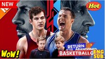 Return Of The Abandoned Basketball God FULL HD