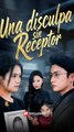 Una Disculpa Sin Receptor - Full Movie