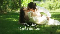 Kiss Me Under The Vine 🍿#englishsub #FullMovie