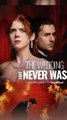 The Wedding That Will Never Be FULL EPISODE