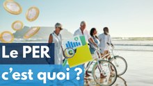 Comprendre le PER en 2min - Plan d'Épargne Retraite