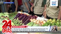 10 retailer sa Marikina, pagpapaliwanagin ng DA dahil mas mataas sa MSRP ang paninda | 24 Oras