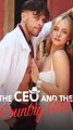 CEO and the Country Girl FULL EPISODE #shortfilm 🍿 #englishsub