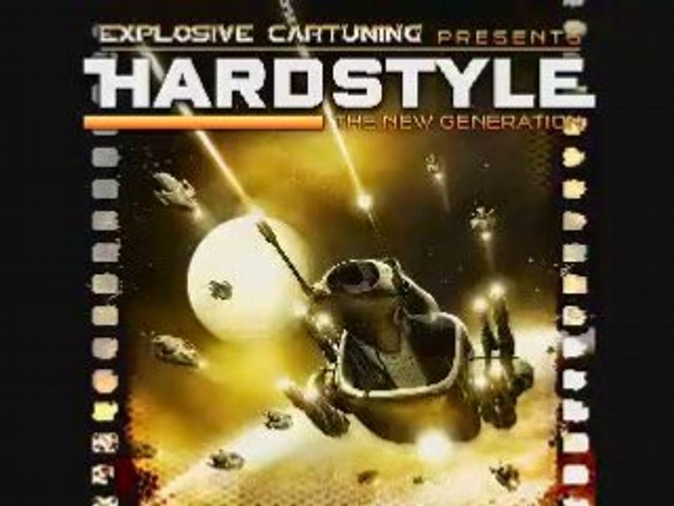 HARDSTYLE THE NEW GENERATION BY EXPLOSIVE CAR TUNING movie