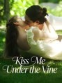 🍏💙🔆🏳️ 01.06 - 01.07 🔥 Kiss Me Under The Vine dailymotion 2026 🏀x9x9f9e