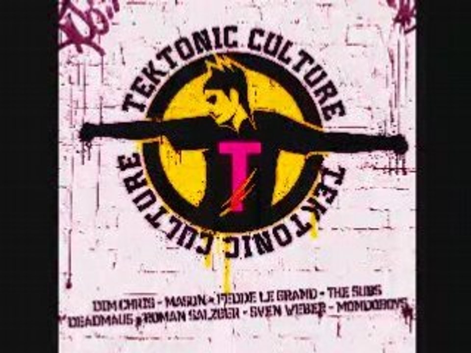 TEKTONIC CULTURE LA MUSIQUE TEKTONIC
